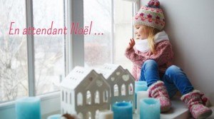 Des idées pour occuper les petits (et les grands) en attendant Noël